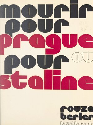 cover image of Mourir pour Prague ou pour Staline